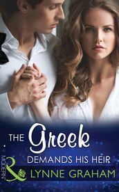 The Greek Demands His Heir (The Notorious Greeks, Book 1) (Mills & Boon Modern)