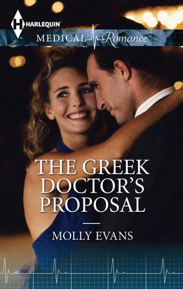 The Greek Doctor's Proposal - Molly Evans