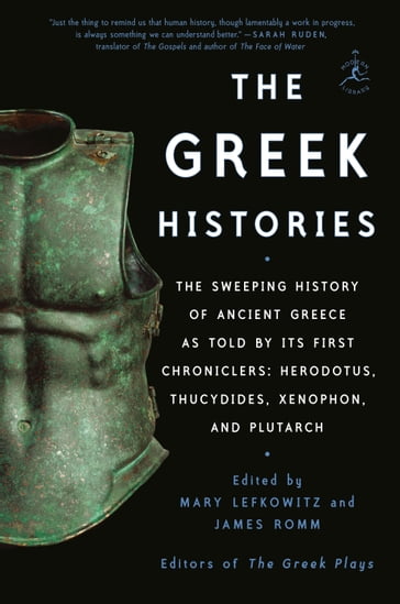 The Greek Histories - James Romm - Mary Lefkowitz