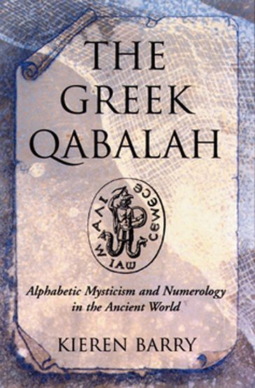 The Greek Qabalah - Kieren Barry