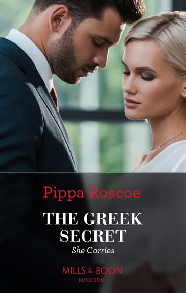 The Greek Secret She Carries (The Diamond Inheritance, Book 3) (Mills & Boon Modern) - Pippa Roscoe