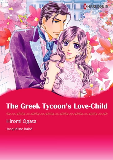 The Greek Tycoon's Love-Child (Harlequin Comics) - Jacqueline Baird