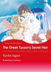 The Greek Tycoon s Secret Heir (Harlequin Comics)