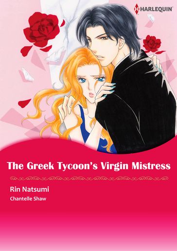 The Greek Tycoon's Virgin Mistress (Harlequin Comics) - Chantelle Shaw