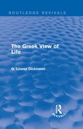 The Greek View of Life