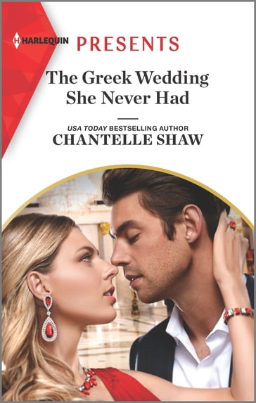 The Greek Wedding She Never Had - Chantelle Shaw