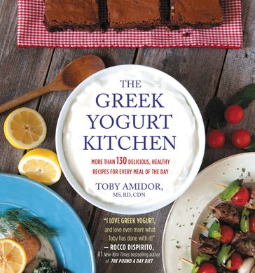 The Greek Yogurt Kitchen - Toby Amidor