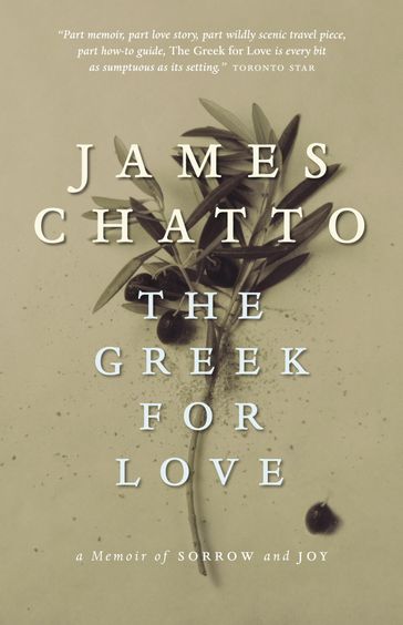 The Greek for Love - James Chatto
