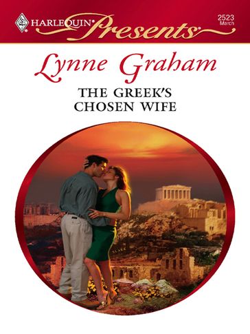 The Greek's Chosen Wife - Lynne Graham
