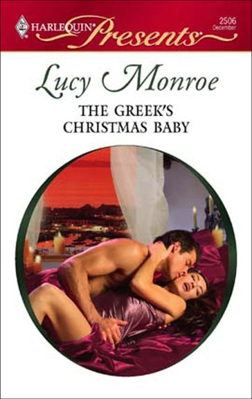 The Greek's Christmas Baby - Lucy Monroe