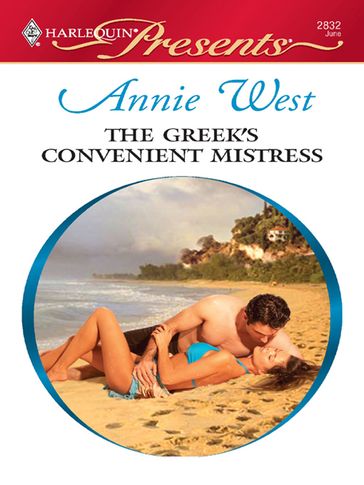 The Greek's Convenient Mistress - Annie West