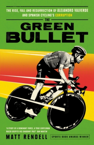 The Green Bullet - Matt Rendell
