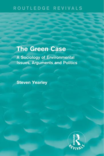 The Green Case (Routledge Revivals) - Steven Yearley