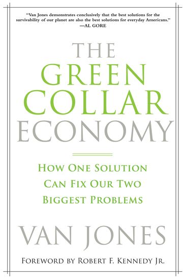 The Green Collar Economy - Van Jones