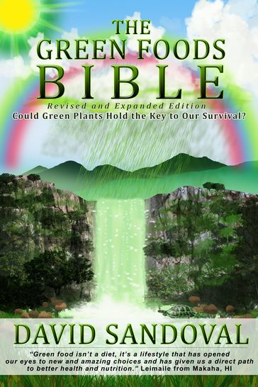 The Green Foods Bible - David Sandoval