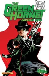 The Green Hornet: Parallel Lives