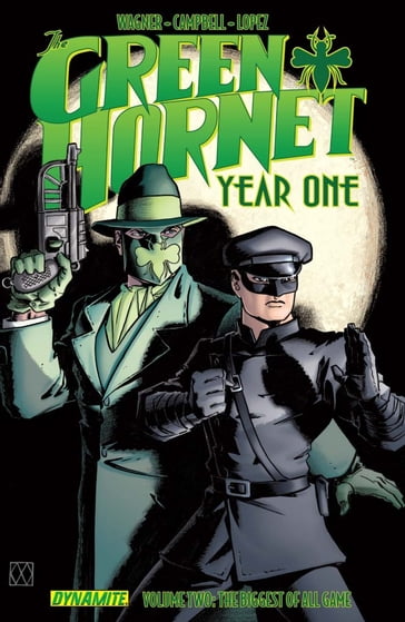 The Green Hornet: Year One Vol 2- The Biggest of All Game - Matt Wagner