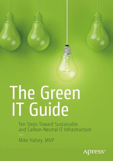 The Green IT Guide - Mike Halsey