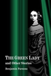 The Green Lady and Other Stories