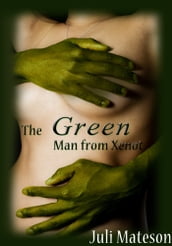 The Green Man From Xenot