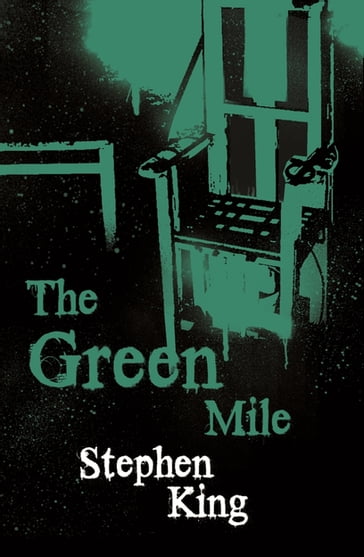 The Green Mile - Stephen King