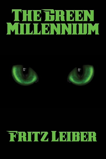 The Green Millennium - Fritz Leiber