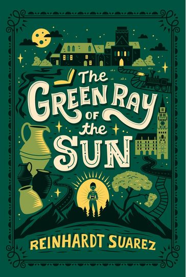 The Green Ray of the Sun - Reinhardt Suarez