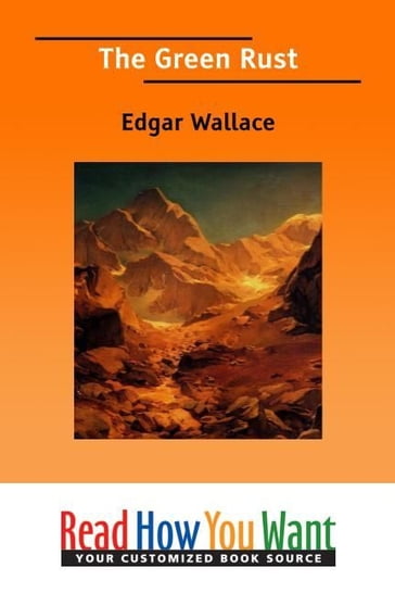 The Green Rust - Edgar Wallace