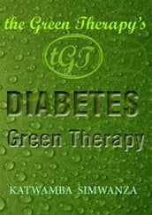 The Green Therapy s Diabetes Green Therapy