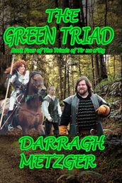 The Green Triad: Book Four of the Triads of Tir na n