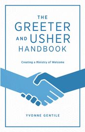 The Greeter and Usher Handbook