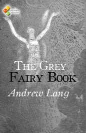 The Grey Fairy Book