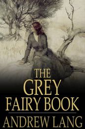 The Grey Fairy Book