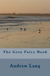 The Grey Fairy Book