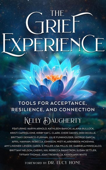 The Grief Experience - Kelly Daugherty