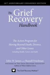 The Grief Recovery Handbook, 20th Anniversary Expanded Edition