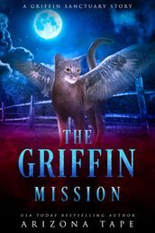 The Griffin Mission