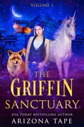 The Griffin Sanctuary Volume 1