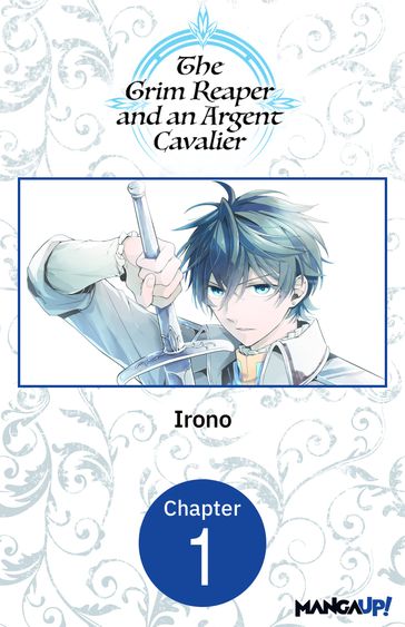 The Grim Reaper and an Argent Cavalier #001 - Irono