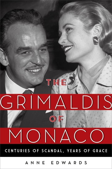 The Grimaldis of Monaco - Anne Edwards