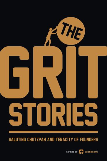 The Grit Stories - SaaSBoomi