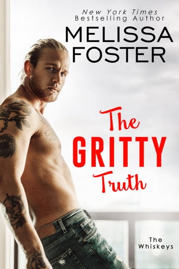 The Gritty Truth - Melissa Foster