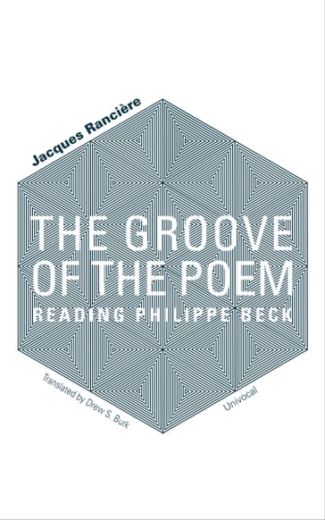 The Groove of the Poem - Jacques Rancière