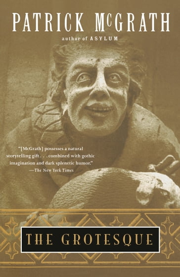 The Grotesque - Patrick McGrath