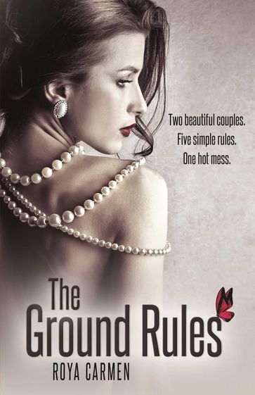 The Ground Rules (Book 1) - Roya Carmen
