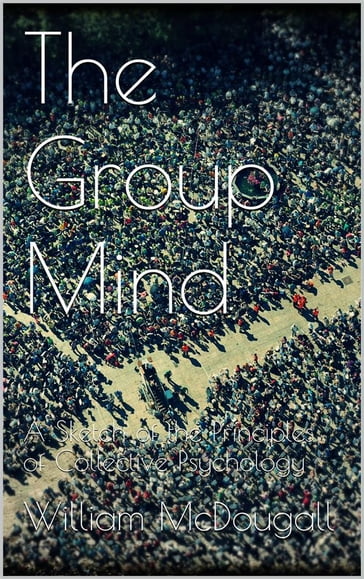 The Group Mind - William McDougall