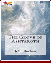 The Grove of Ashtaroth