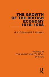 The Growth of the British Economy 19181968