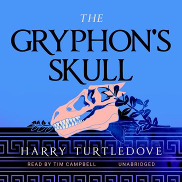 The Gryphon's Skull - Harry Turtledove