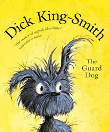 The Guard Dog - Dick King-Smith